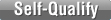 Self-Qualify